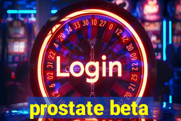 prostate beta