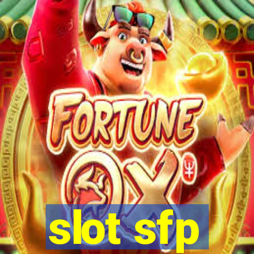 slot sfp