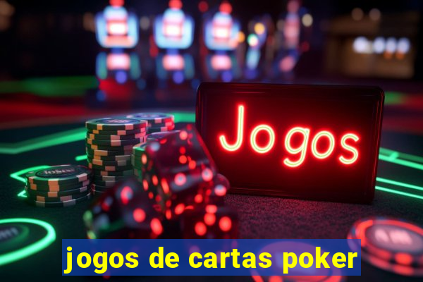 jogos de cartas poker