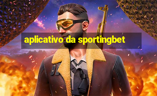 aplicativo da sportingbet