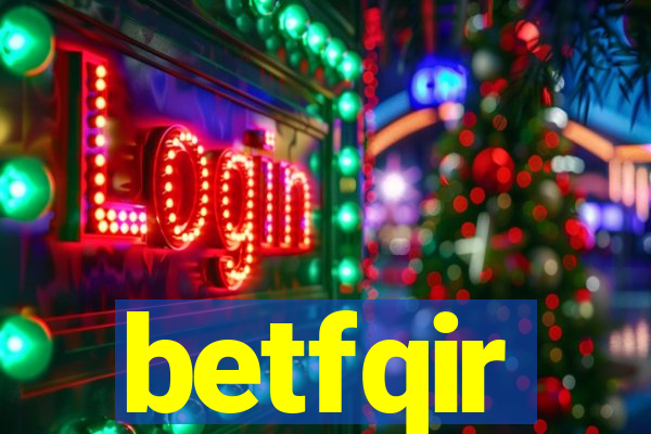 betfqir