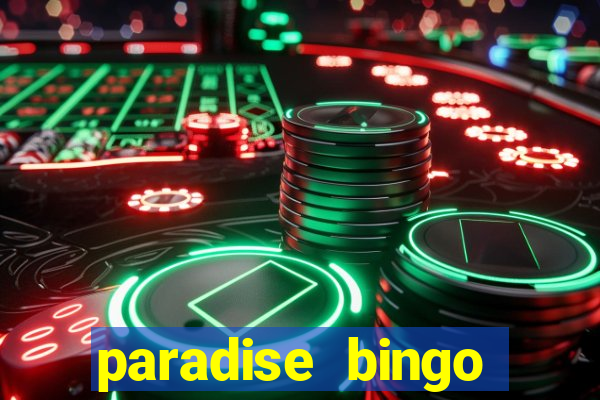 paradise bingo windsor ontario