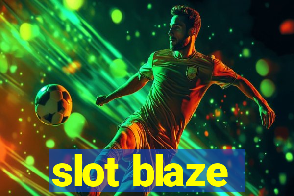 slot blaze