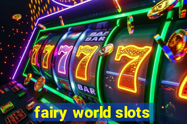 fairy world slots