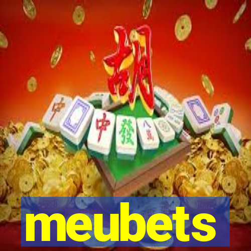 meubets