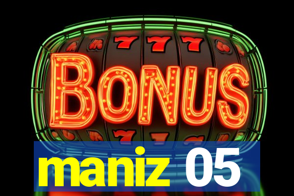 maniz 05