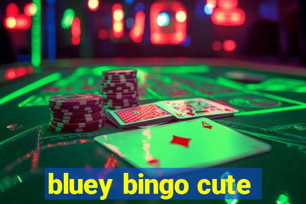 bluey bingo cute