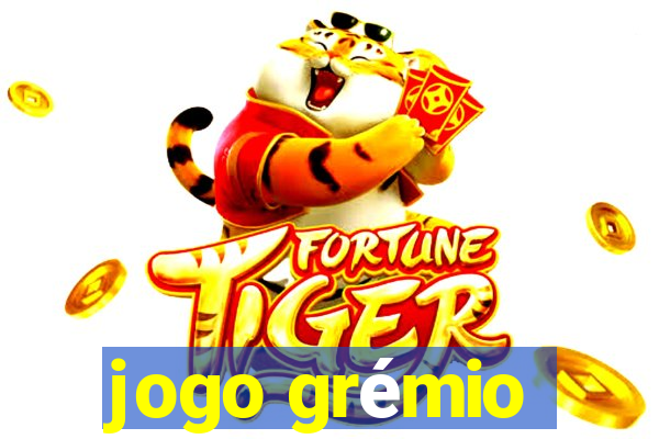 jogo grémio