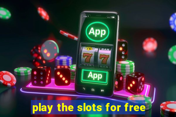 play the slots for free