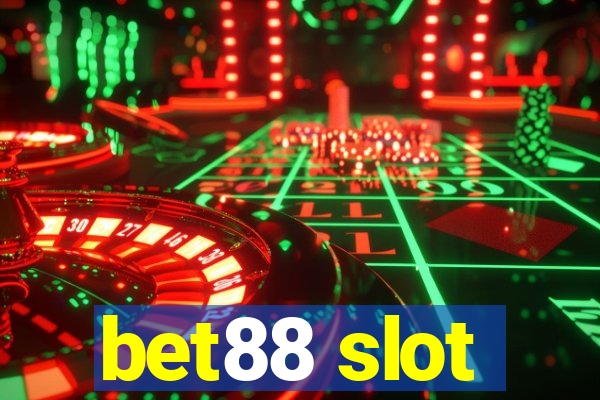 bet88 slot