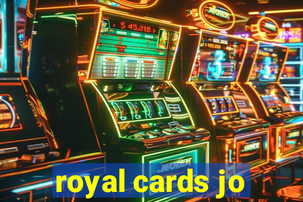 royal cards jo