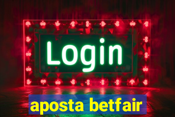 aposta betfair