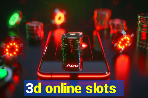 3d online slots