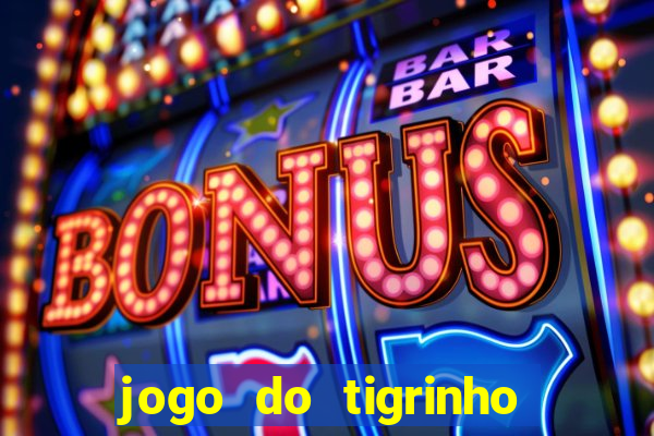 jogo do tigrinho em casa chinesa