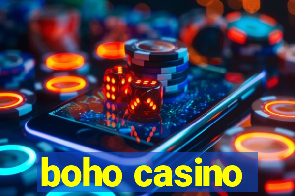 boho casino