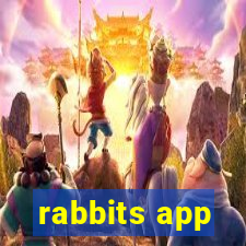 rabbits app