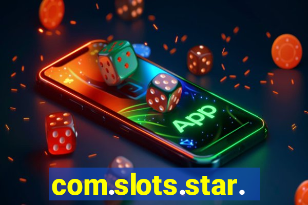 com.slots.star.game