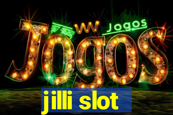 jilli slot