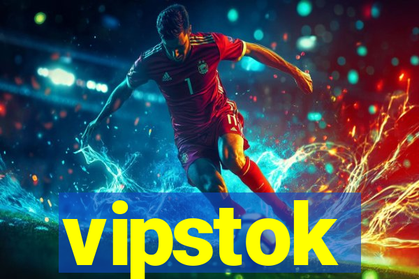 vipstok