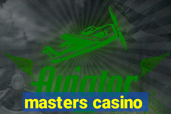 masters casino