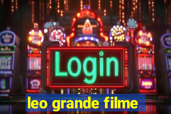 leo grande filme