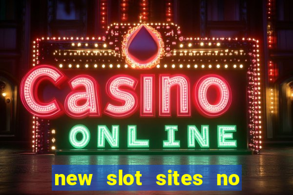 new slot sites no deposit bonus