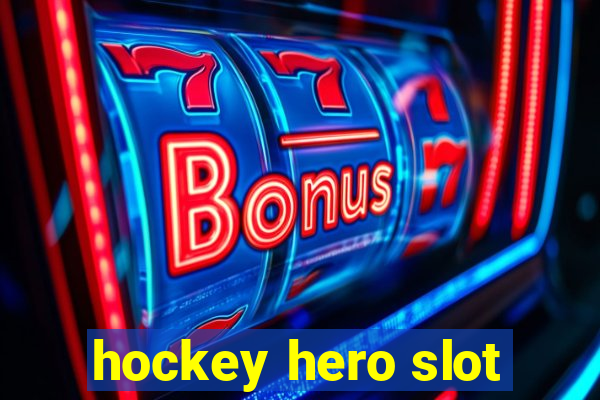 hockey hero slot