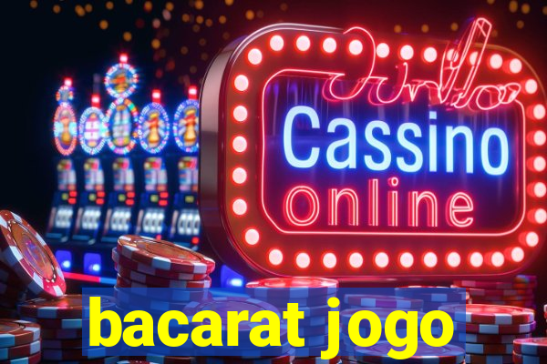 bacarat jogo