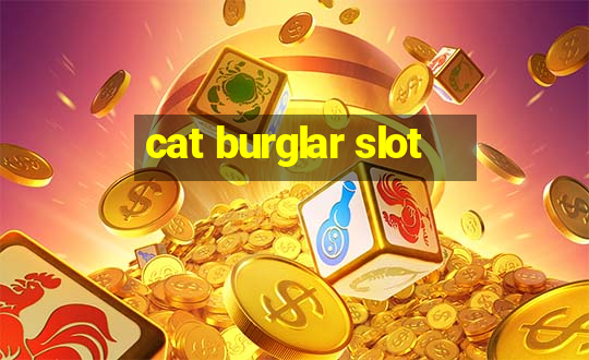 cat burglar slot