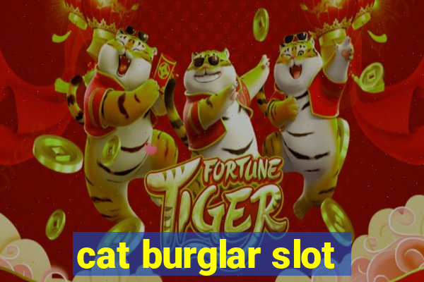 cat burglar slot