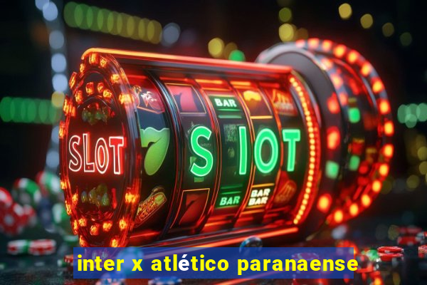 inter x atlético paranaense