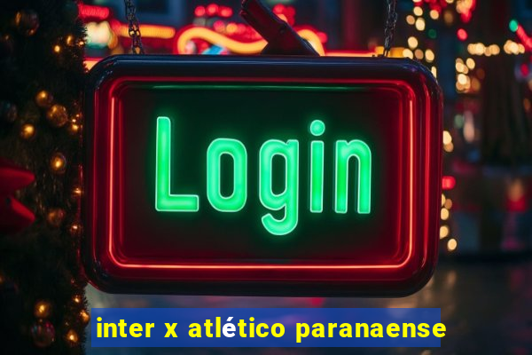 inter x atlético paranaense