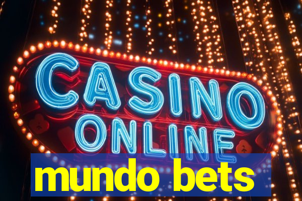 mundo bets