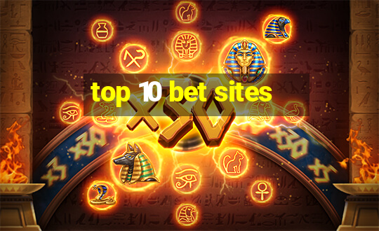 top 10 bet sites