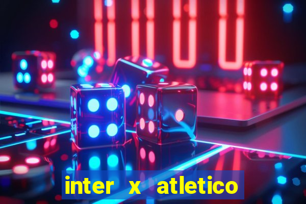 inter x atletico mg palpite