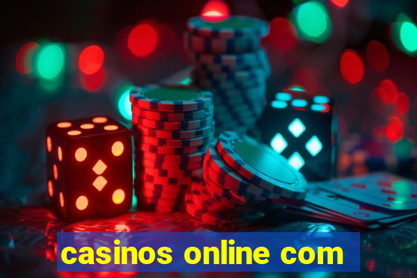 casinos online com