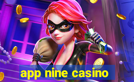 app nine casino