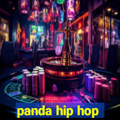 panda hip hop