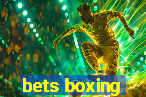 bets boxing