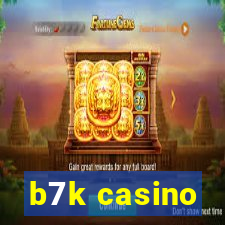 b7k casino