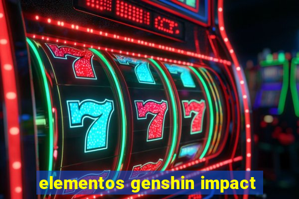 elementos genshin impact