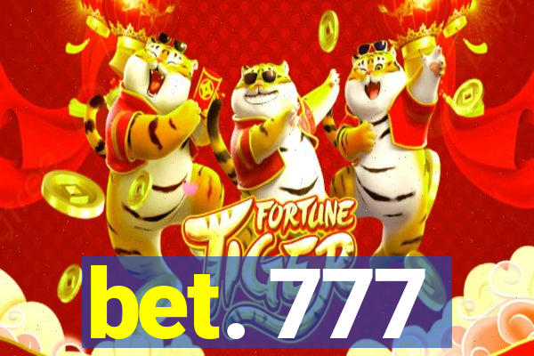 bet. 777