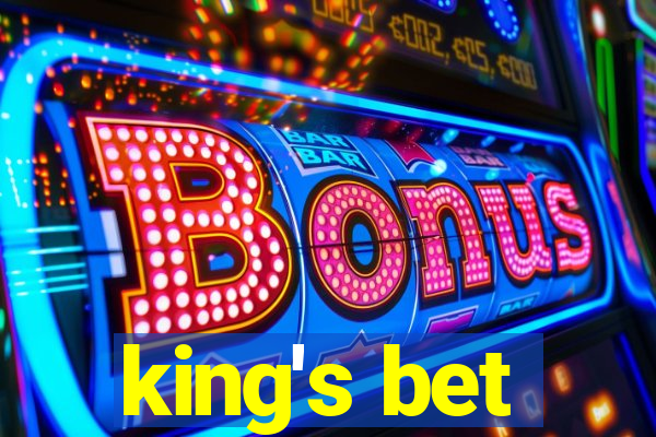 king's bet