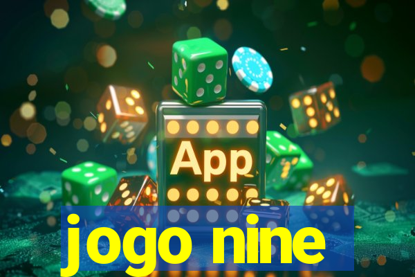 jogo nine