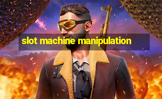 slot machine manipulation