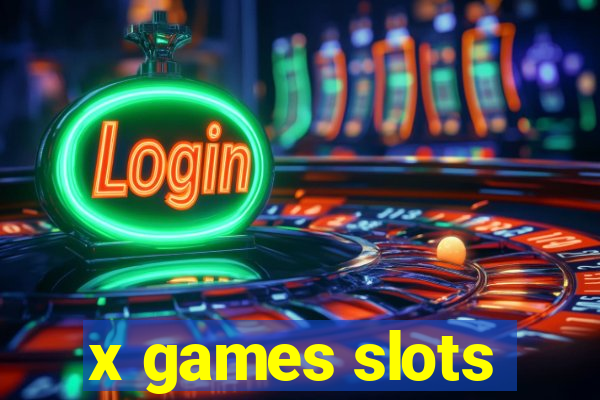 x games slots