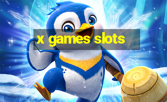 x games slots