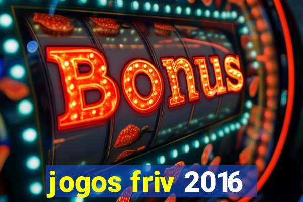 jogos friv 2016