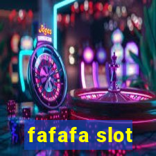 fafafa slot