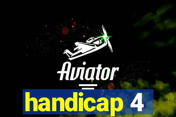 handicap 4